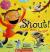 Shout! Little Poems that Roar