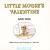 Little Mouse's Valentine