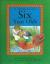 A Treasury for Six Year Olds A Collection of Stories, Fairy Tales, and Nursery Rhymes