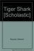 Tiger Shark [Scholastic]