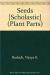 Seeds [Scholastic] (Plant Parts)