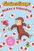 Curious George Makes a Valentine (Glr Level 2)