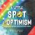 A Little SPOT of Optimism A Story about Managing Thoughts and Growth Mindset
