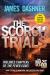 The Scorch Trials (Maze Runner, Book Two)