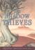 The Shadow Thieves