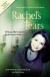 Rachel's Tears The Spiritual Journey of Columbine Martyr Rachel Scott