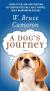 A Dog's Journey A Novel
