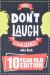 The Don't Laugh Challenge - 10 Year Old Edition