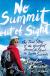 No Summit Out of Sight The True Story of the Youngest Person to Climb the Seven Summits