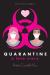 Quarantine: a Love Story
