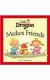 Little Dragon Makes Friends (Little Dragon Storybooks)