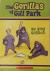 The Gorillas of Gill Park