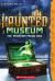 THE HAUNTED MUSEUM #2 THE PHANTOM MUSIC BOX .. [Paperback] Scholastic US