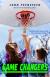Game Changers A Benchwarmers Novel