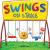 Swings on Strike A Funny, Rhyming, Read Aloud Kid's Book For Preschool, Kindergarten, 1st Grade, 2nd Grade, 3rd Grade, 4th Grade, Or Early Readers