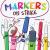 Markers on Strike A Funny, Rhyming, Read Aloud About Being Responsible With School Supplies