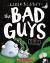 The Bad Guys in Alien vs Bad Guys (The Bad Guys #6)