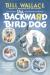 The Backward Bird Dog