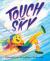 Touch the Sky