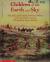 Children of the Earth and Sky Five Stories about Native American Children