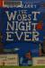 The Worst Night Ever