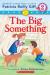 Fiercely and Friends: The Big Something