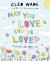 May You Love and Be Loved Wishes for Your Life