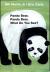Panda Bear, Panda Bear, What Do You See?