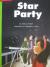 Reading Wonders Leveled Reader Star Party: Beyond Unit 4 Week 5 Grade 2