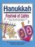 Hanukkah, Festival of Lights Celebrate with Songs, Decorations, Food, Games, Prayers, and Traditions