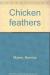 Chicken Feathers L8 W/Sty Crd