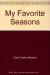 My Favorite Seasons