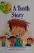 A Tooth Story (Robin Hill School)