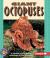 Giant Octopuses