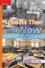 Reading Wonders Leveled Reader Schools Then and Now: Approaching Unit 3 Week 4 Grade 1