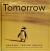 Tomorrow Adventures in an Uncertain World