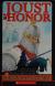 Joust of Honor A Knight's Story