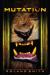 Mutation (Cryptid Hunters, Book 4)