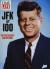 JFK at 100 The Presidency and Beyond