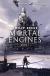 Mortal Engines A Novel