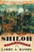 Shiloh The Battle That Changed the Civil War