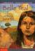 Belle Teal A Novel