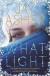 What Light - From the author of 13 Reasons Why