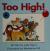 Too High