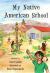 My Native American School