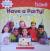 Have a Party