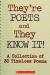 They're Poets and They Know It! A Collection of 30 Timeless Poems