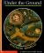 UNDER THE GROUND(A FIRST DISCOVERY BOOK)