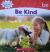 Be Kind