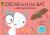 Oscar and the Bat A Book About Sound